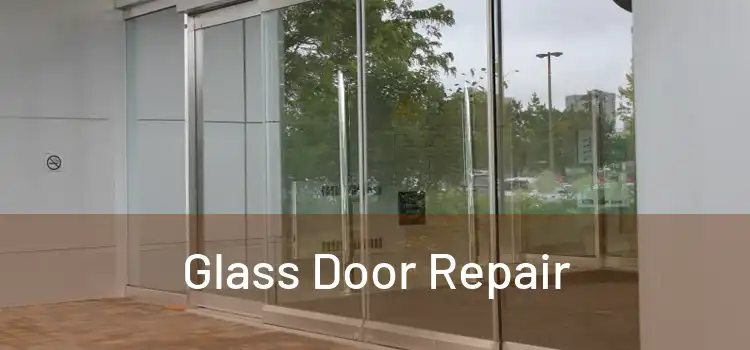  Glass Door Repair 